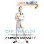 Off the Cuff: The Essential Style Guide for Men--And the Women Who Love Them