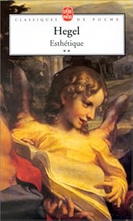 Esthetique Tome 2 Georg Wilhelm Friedrich Hegel Babelio
