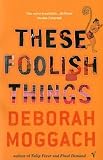 These Foolish Things