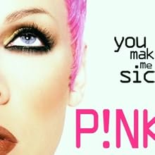 You Make Me Sick