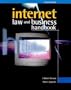 Internet Law and Business Handbook: A Practical Guide with Disk