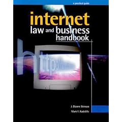 Internet Law and Business Handbook: A Practical Guide with Disk