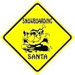 SNOWBOARDING SANTA sign * street christmas
