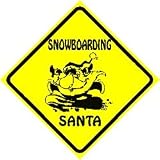 SNOWBOARDING SANTA sign * street christmas