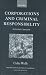 Corporations and Criminal Responsibility (Oxford Monographs on Criminal Law and Justice)