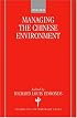 Managing the Chinese Environment (Studies on Contemporary China)