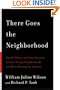 There Goes the Neighborhood: Racial, Ethnic, and Class Tensions in Four Chicago Neighborhoods and Their Meaning for America