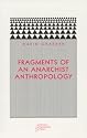 Fragments of an Anarchist Anthropology