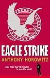 Eagle Strike (Alex Rider 4)