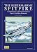 Supermarine Spitfire Part 2: A Comprehensive Guide for the Modeller: Griffon-Powered Pt. 2