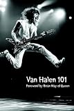 Buy : Van Halen 101: Foreword by Brian May