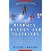 Birdmen, Batmen, and Skyflyers: Wingsuits and the Pioneers Who Flew in Them, Fell in Them, and Perfected Them