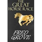 Click here to buy The Great Horse Race (G K Hall Large Print Western Series) by  Fred Grove.