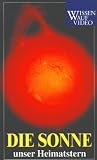 Die Sonne - unser Heimatstern [VHS] - 