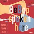 Bebop Spoken Here