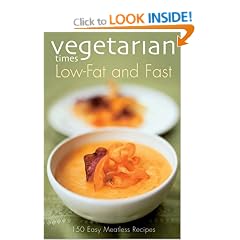"Vegetarian Times" Low-fat and Fast