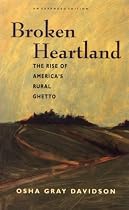 Broken Heartland: The Rise of America's Rural Ghetto
