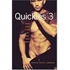 Quickies 3: Short Short Fiction on Gay Male Desire