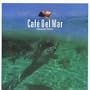 Vol. 8-Cafe Del Mar