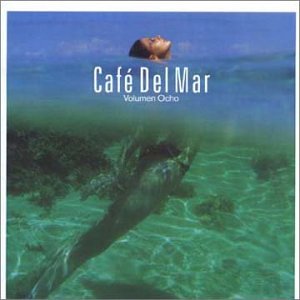CD-Charts  Music : Cafe Del Mar - Volumen Ocho (Vol. 8)