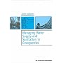 Managing Water Supply and Sanitation in Emergencies (Oxfam Skills and Practice)