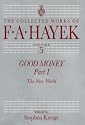 Good Money: The New World (Hayek, Friedrich A. Von,Works. V. 5)