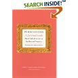 Permissions, A Survival Guide: Blunt Talk about Art as Intellectual Property (Chicago Guides to Writing, Editing, and Publishing)
