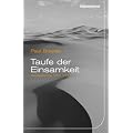 Taufe der Einsamkeit: Reiseberichte, 1950-1972
