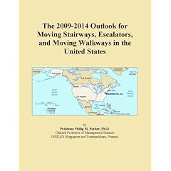The 2009-2014 Outlook for Moving Stairways, Escalators, and Moving ...