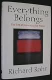 Everything Belongs: The Gift of Contemplative Prayer
