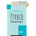 A History of the French Language