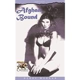 Afghan Bound (Kindle Edition)