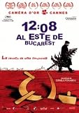 12:08 Al Este De Bucarest.(2006).A Fost Sau N-A Fost?