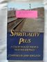 Spirituality Plus: A Collection Poems & Selected Writings