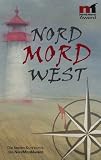 Produkt-Bild: Nord Mord West: Die besten Kurzkrimis des NordMordAward