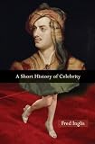 A short history of celebrity