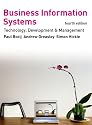 Business Information Systems: Technology, Development and Management for the E-Business