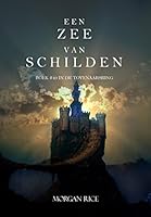 Een Zee Van Schilden (Boek #10 In De Tovenaarsring)