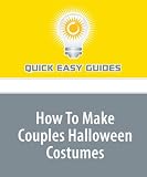 How To Make Couples Halloween Costumes