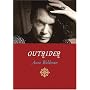 Outrider: Essays, Poems, Interviews