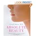 Absolute Beauty: A Renowned Plastic Surgeon's Guide to Looking Young Forever