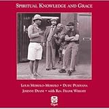 Spiritual Knowledge and Grace - Louis Moholo Moholo