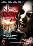 Sick and the Dead