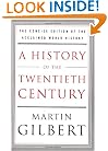 A History of the Twentieth Century: The Concise Edition of the Acclaimed World History