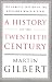 A History of the Twentieth Century: The Concise Edition of the Acclaimed World History