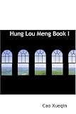Dream of the Red Chamber (Hung lou meing) or Record of the Stone