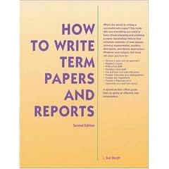 How To Write Term Papers & Reports 2nd Ed