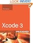 Xcode 3 Unleashed