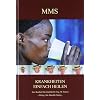 MMS-Krankheiten einfach heilen