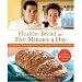 Books : Healthy Bread in Five Minutes a Day: 100 New Recipes Featuring Whole Grains, Fruits, Vegetables, and Gluten-Free Ingredients (Hardcover)